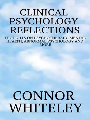 cover image of Thoughts On Psychotherapy, Mental Health, Abnormal Psychology and More: Clinical Psychology Reflections, #1